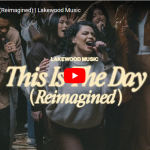 Lakewood Music – This is the Day